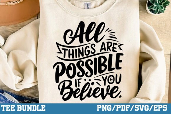 All Things Are Possible - Inspirational