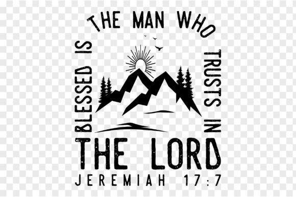 Blessed Is the Man Who Trusts in the Lord Embroidery Design Review