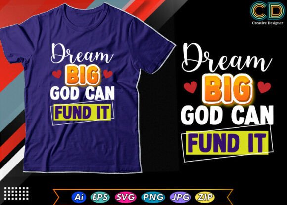 Dream Big. God Can Fund It – A Bold Embroidery Design for Real Projects