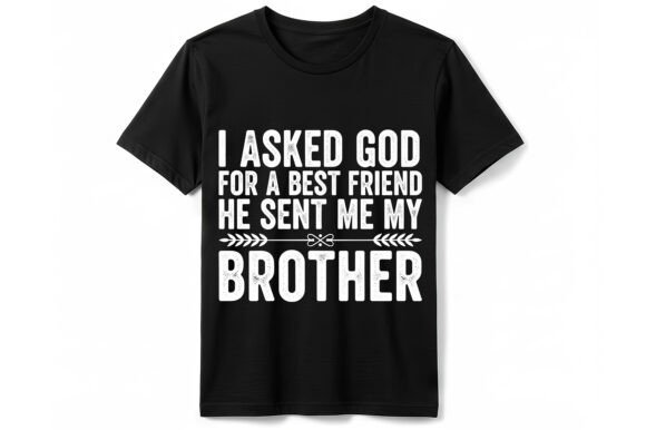 God Sent Me My Brother T-Shirt Review