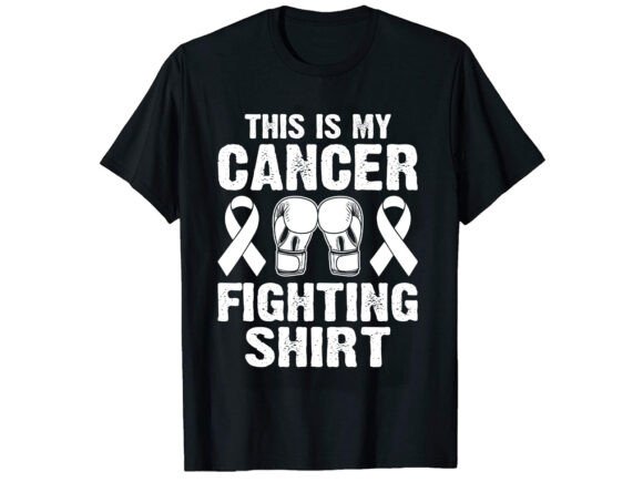 This Is My Cancer Fighting T-Shirt